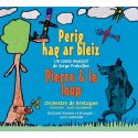 PIERRE ET LE LOUP / PERIG HAG AR BLEIZH (CD)